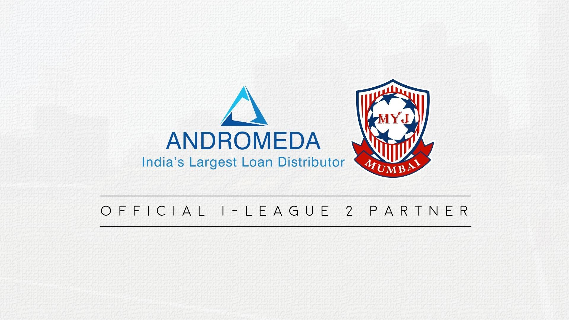 MYJ-GMSC Welcomes Andromeda as Official Sponsor & Partner for the I-League 2 Season